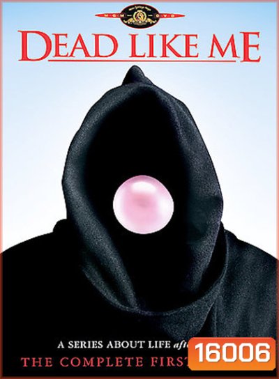 Dead Like Me Season 1