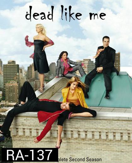 Dead Like Me Season 2