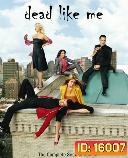 Dead Like Me Season 2