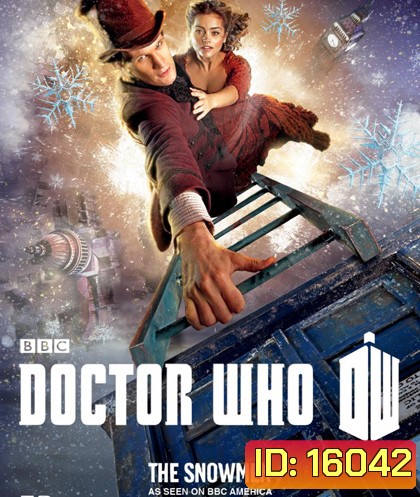 Doctor Who The Snowman ด๊อกเตอร์ฮู กู้วิกฤตจักรวาล