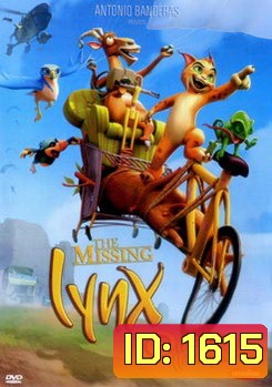 The Missing Lynx อุตลุดแก๊งสัตว์สุดป่วน