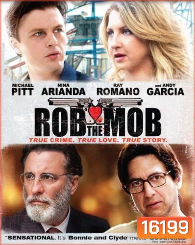 Rob The Mob คู่เฟี้ยวปีนเกลียวเจ้าพ่อ