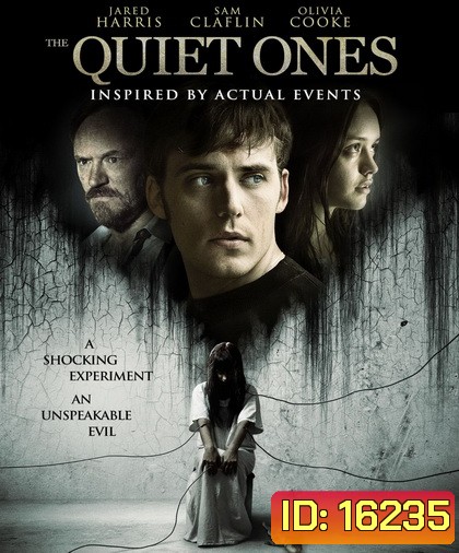 The Quiet Ones ดัก จับ ผี