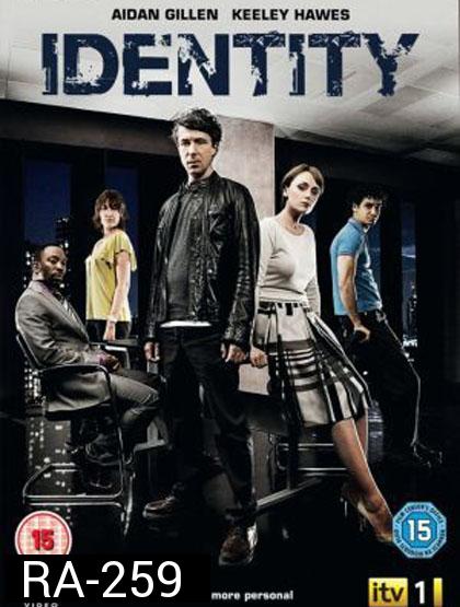 Identity: The Complete Series ถลกหนังคดีวิปริต 