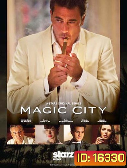 Magic City Season 1