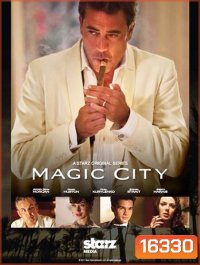 Magic City Season 1