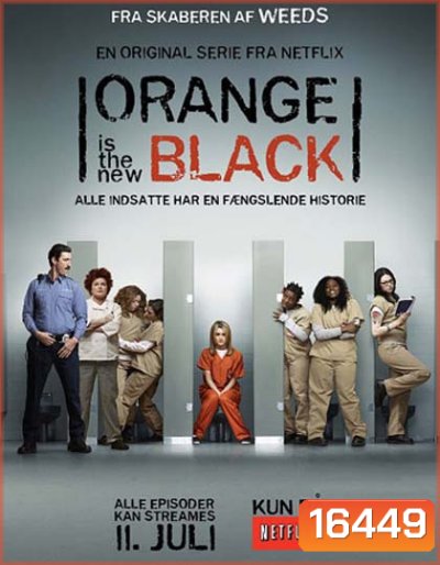 Orange is the New Black Season 1 (13 ตอน)