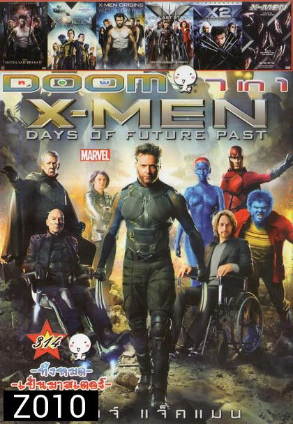 X-Men: Days of Future Past / The wolverine / X-men First class / X-men origins Wolverine / The last stand / X-men united X2 / X-men Vol.314
