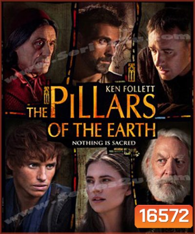 The Pillars Of The Earth หลั่งเลือดค้ำบัลลังก์โลกหล้า