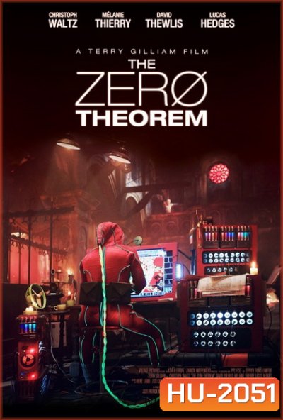 The Zero Theorem ทฤษฎีพลิกจักรวาล