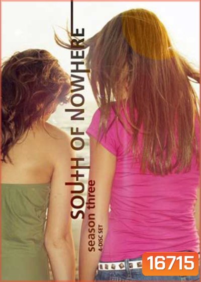 South Of Nowhere Season 3