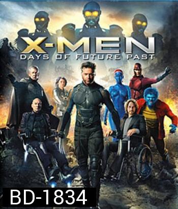 X-Men: Days of Future Past (2014) เอ็กซ์เมน สงครามวันพิฆาตกู้อนาคต