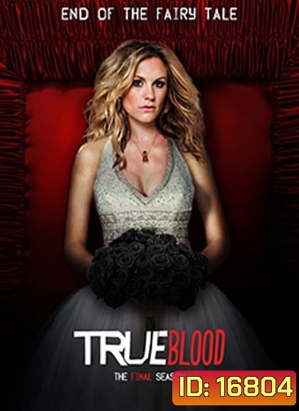 True Blood Season 7 (2014) ทรูบลัด แวมไพร์พันธุ์ใหม่ ปี 7
