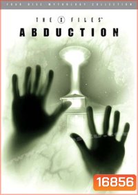 The X-Files Mythology Vol. 1: Abduction : ตำนาน ดิ เอ็กซ์ไฟล์