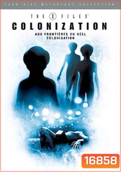The X-Files Mythology Vol. 3: Colonization : ตำนาน ดิ เอ็กซ์ไฟล์