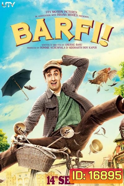 Barfi ยิ้มไว้...ตราบที่หัวใจยังมีรัก