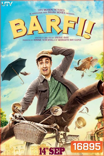 Barfi ยิ้มไว้...ตราบที่หัวใจยังมีรัก