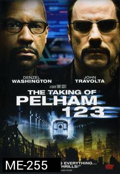 The Taking Of Pelham 1 2 3 ปล้นนรก รถด่วนขบวน 1 2 3