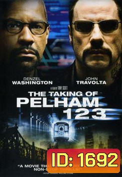 The Taking Of Pelham 1 2 3 ปล้นนรก รถด่วนขบวน 1 2 3