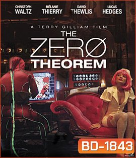 The Zero Theorem ทฤษฎีพลิกจักรวาล