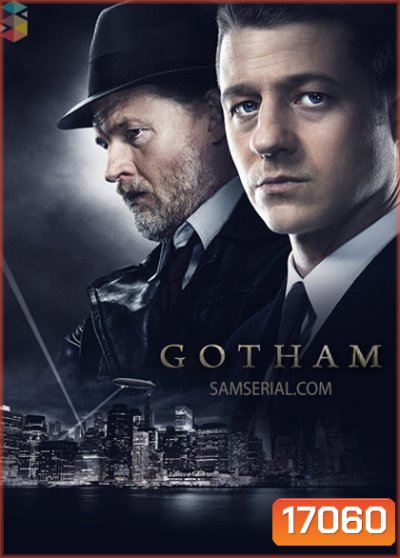 Gotham Season 1 (D.1-3 ยังไม่จบ)