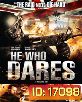 He Who Dares โคตรคนกล้า ฝ่าด่านตึกนรก