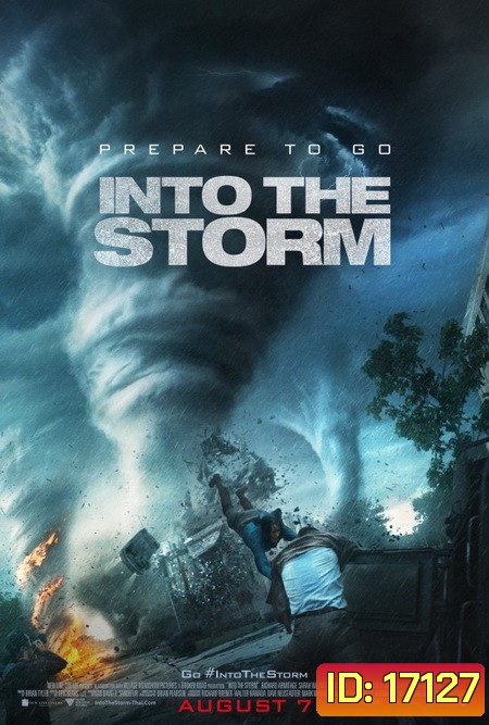 Into The Storm โคตรพายุมหาวิบัติกินเมือง