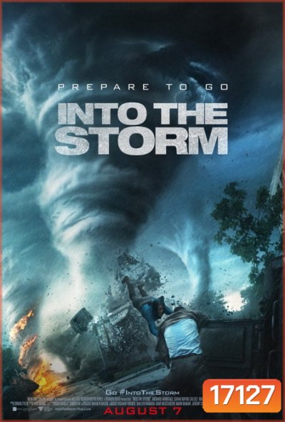 Into The Storm โคตรพายุมหาวิบัติกินเมือง
