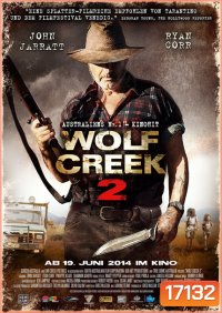 Wolf Creek 2 หุบเขาสยองหวีดมรณะ 2