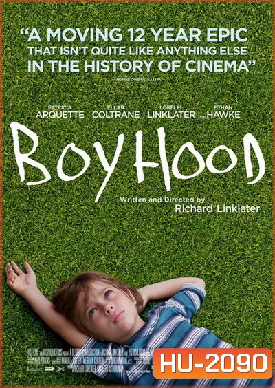 Boyhood บอย ฮูด