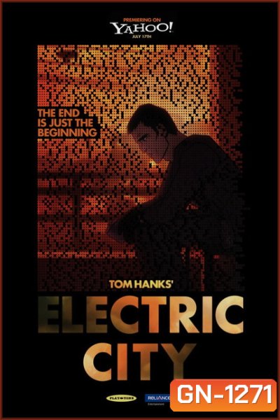 TOM HANKS! ELECTRIC CITY เมืองมหากาฬ โลกอนาคต