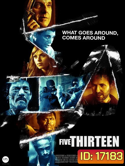 Five Thirteen ล่าเดือด ปล้นดิบ