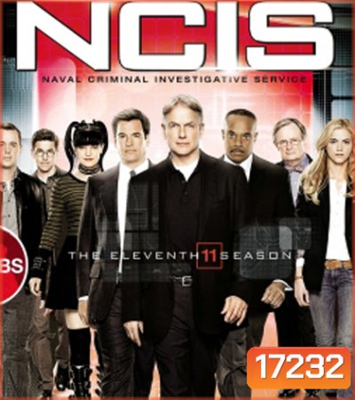 NCIS: Naval Criminal Investigative Service Season 11 เอ็นซีไอเอส หน่วยสืบสวนแห่งนาวิกโยธิน ปี 11 (ตอนที่ 7-24 ภาพไม่ค่อยชัดนะคะ)
