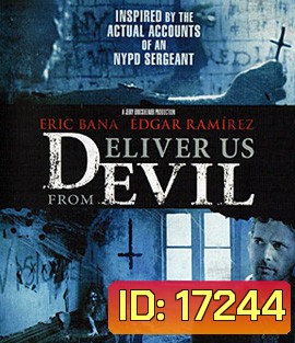 Deliver Us from Evil ล่าท้าอสูรนรก