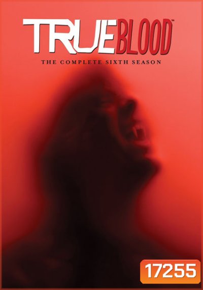 True Blood Season 6 (2013) ทรูบลัด แวมไพร์พันธุ์ใหม่ ปี 6