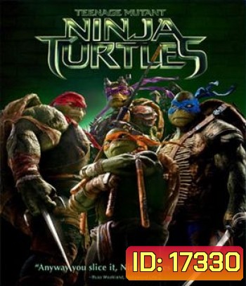 Teenage Mutant Ninja Turtles เต่านินจา