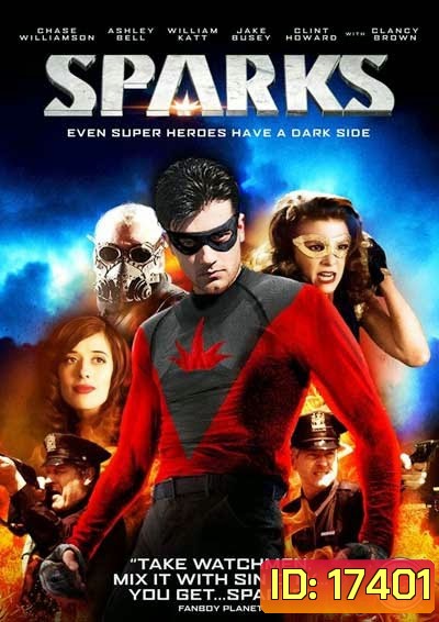 SPARKS โคตรเกรียน เมืองคนบาป