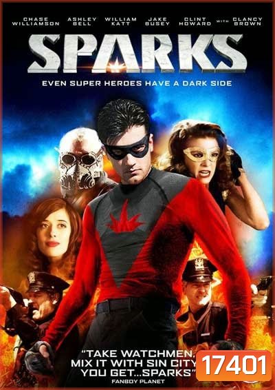 SPARKS โคตรเกรียน เมืองคนบาป