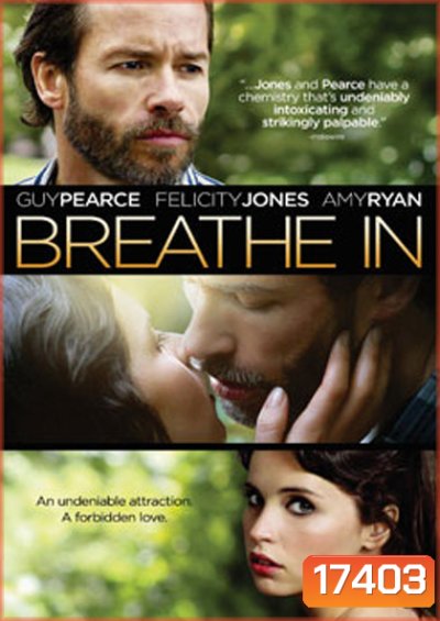 Breathe In ลมหายใจแห่งแรงปรารถนา
