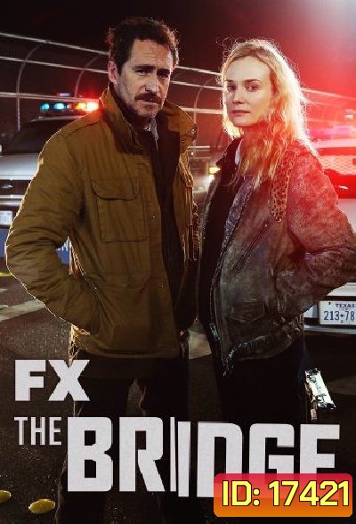 The Bridge Season 2 US ย้อนรอยล่าข้ามชายแดน ปี 2