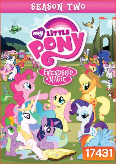 My Little Pony: Friendship Is Magic Season 2 Vol.2 มายลิตเติ้ลโพนี่ มหัศจรรย์แห่งมิตรภาพ ปี 2 Vol.2