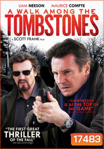 A Walk Among The Tombstones พลิกเกมนรกล่าสุดโลก