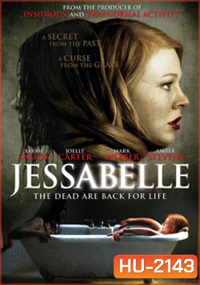 Jessabelle บ้านวิญญาแตก