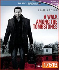 A Walk Among The Tombstones พลิกเกมนรกล่าสุดโลก