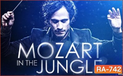 Mozart In The Jungle Season 1