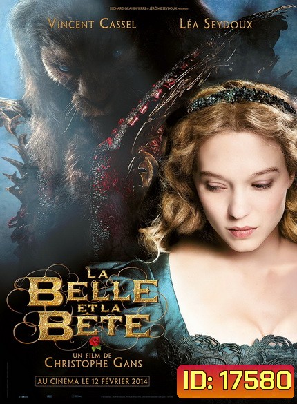 Beauty And The Beast 2014 บิวตี้ แอนด์ เดอะ บีสต์ ปาฏิหาริย์รักเทพบุตรอสูร