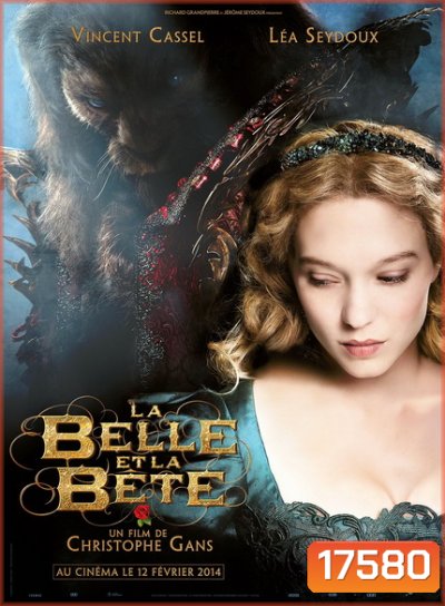 Beauty And The Beast 2014 บิวตี้ แอนด์ เดอะ บีสต์ ปาฏิหาริย์รักเทพบุตรอสูร