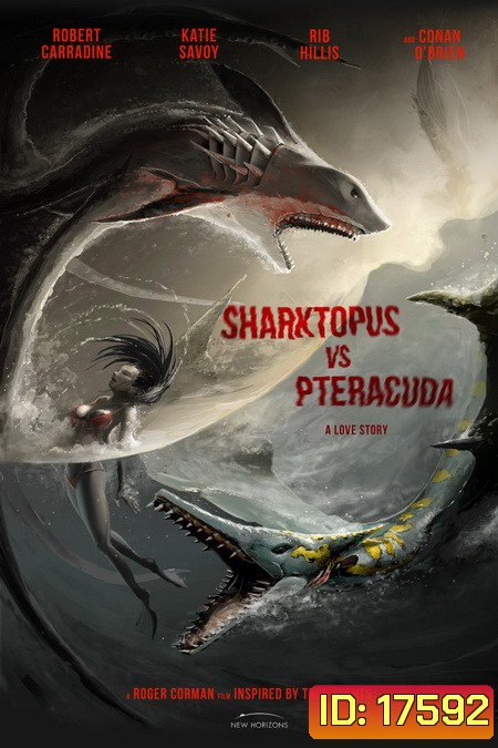 Sharktopus VS. Pteracuda สงครามสัตว์ประหลาดใต้สมุทร