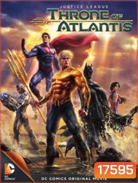 Justice League Throne of Atlantis จัสติซ ลีก ศึกชิงบัลลังก์เจ้าสมุทร