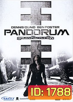 Pandorum ( 2009 ) แพนดอรัม ลอกชีพ